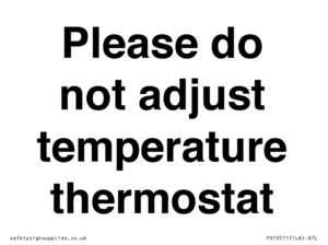 PV10511: Please do not adjust temperature thermostat