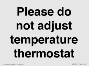 PV10511: Please do not adjust temperature thermostat
