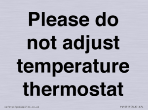 PV10511: Please do not adjust temperature thermostat
