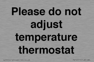 PV10511: Please do not adjust temperature thermostat