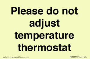 PV10511: Please do not adjust temperature thermostat
