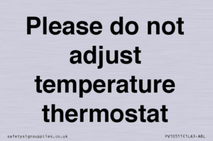 PV10511: Please do not adjust temperature thermostat