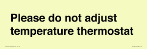 PV10511: Please do not adjust temperature thermostat