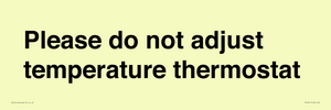 PV10511: Please do not adjust temperature thermostat