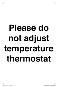 PV10511: Please do not adjust temperature thermostat