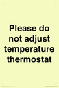 PV10511: Please do not adjust temperature thermostat