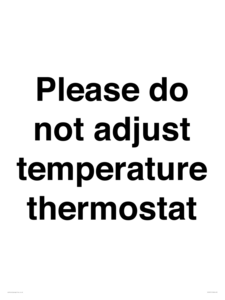 PV10511: Please do not adjust temperature thermostat
