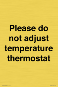 PV10511: Please do not adjust temperature thermostat