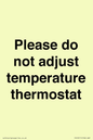 PV10511: Please do not adjust temperature thermostat