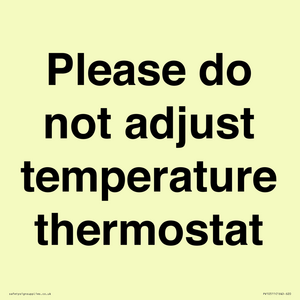PV10511: Please do not adjust temperature thermostat