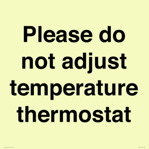 PV10511: Please do not adjust temperature thermostat
