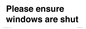PV10513: Please ensure windows are shut