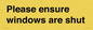 PV10513: Please ensure windows are shut