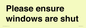 PV10513: Please ensure windows are shut
