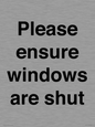 PV10513: Please ensure windows are shut