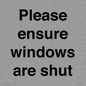 PV10513: Please ensure windows are shut