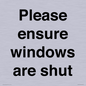 PV10513: Please ensure windows are shut