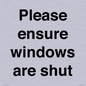 PV10513: Please ensure windows are shut