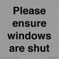 PV10513: Please ensure windows are shut