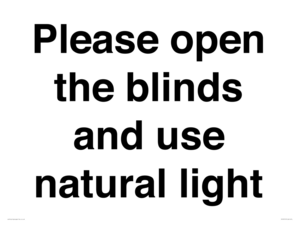 PV10515: Please open the blinds and use natural light