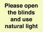 PV10515: Please open the blinds and use natural light