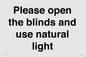 PV10515: Please open the blinds and use natural light