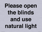PV10515: Please open the blinds and use natural light