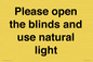 PV10515: Please open the blinds and use natural light