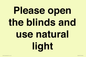 PV10515: Please open the blinds and use natural light