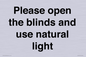 PV10515: Please open the blinds and use natural light