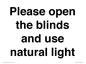 PV10515: Please open the blinds and use natural light