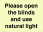 PV10515: Please open the blinds and use natural light