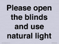 PV10515: Please open the blinds and use natural light