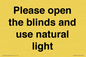 PV10515: Please open the blinds and use natural light