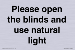 PV10515: Please open the blinds and use natural light