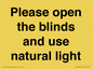 PV10515: Please open the blinds and use natural light