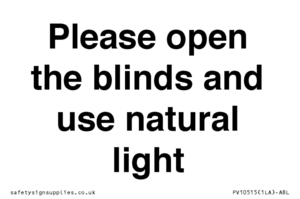 PV10515: Please open the blinds and use natural light