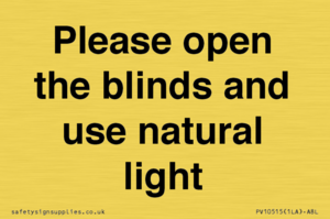 PV10515: Please open the blinds and use natural light
