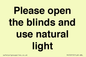 PV10515: Please open the blinds and use natural light