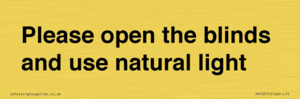 PV10515: Please open the blinds and use natural light