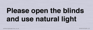 PV10515: Please open the blinds and use natural light