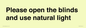 PV10515: Please open the blinds and use natural light
