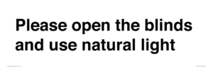 PV10515: Please open the blinds and use natural light