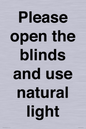 PV10515: Please open the blinds and use natural light