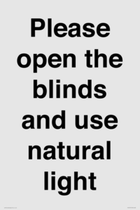 PV10515: Please open the blinds and use natural light