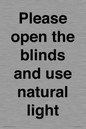PV10515: Please open the blinds and use natural light
