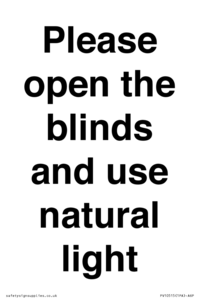 PV10515: Please open the blinds and use natural light