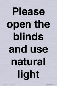 PV10515: Please open the blinds and use natural light