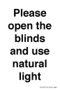 PV10515: Please open the blinds and use natural light