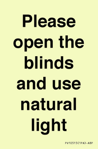 PV10515: Please open the blinds and use natural light